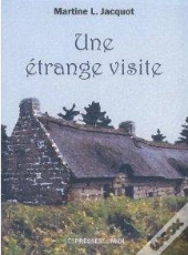 Une Etrange Visite