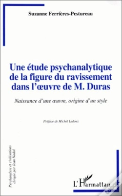 Capa do artigo Une Étude Psychanalytique De La Figure Du Ravissement Dans L'Oeuvre De M. Duras