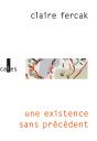 Une Existence Sans Précédent - Preview