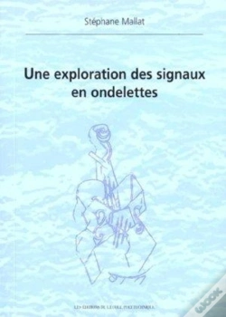 Capa do artigo Une Exploration Des Signaux En Ondelettes