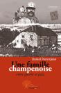 Une Famille Champenoise Entre Guerre Et Paix - Preview