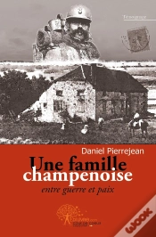 Capa do artigo Une Famille Champenoise Entre Guerre Et Paix