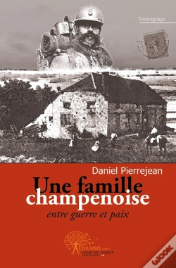 Capa do artigo Une Famille Champenoise Entre Guerre Et Paix