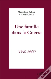 Capa do artigo Une Famille Dans La Guerre (1940-1945)