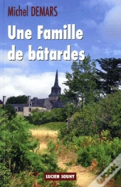 Une Famille De Batardes