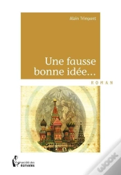 Capa do artigo Une Fausse Bonne Idée...