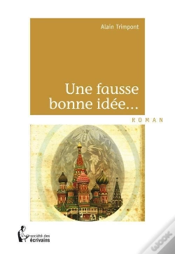 Capa do artigo Une Fausse Bonne Idée...