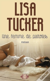 Une Femme De Paroles