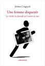 Une Femme Disparait. L'Extravagante Hist - Preview