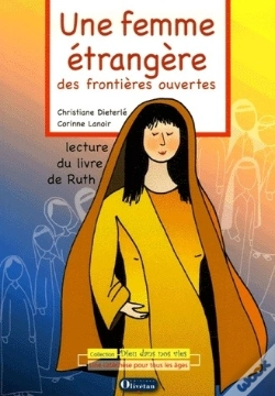 Capa do artigo Une Femme Étrangère, Des Frontières Ouvertes ; Lecture Du Livre De Ruth