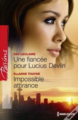 Capa do artigo Une Fiancee Pour Lucius Devlin - Impossible Attirance