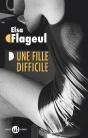 Une Fille Difficile - Preview