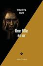 Une Fille En Or - Preview