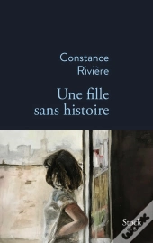 Une Fille Sans Histoire