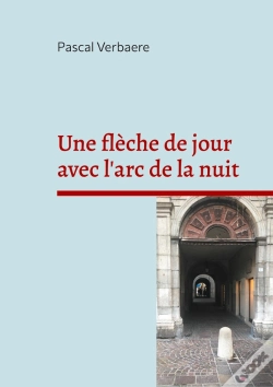 Capa do artigo Une Flèche De Jour Avec L'Arc De La Nuit