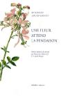 Une Fleur Attend La Pendaison - Preview