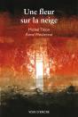 Une Fleur Sur La Neige - Preview