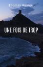 Une Fois De Trop - Preview