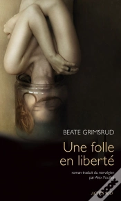 Capa do artigo Une Folle En Liberté