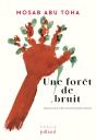 Une Forêt De Bruit - Preview