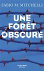 Une Forêt Obscure - Preview