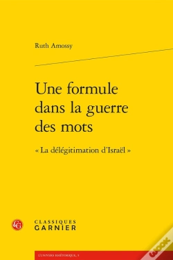Capa do artigo Une Formule Dans La Guerre Des Mots ; " La Delegitimation D'Israel " ; " La Délégitimation D'Israël