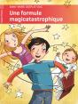 Une Formule Magicatastrophique - Preview