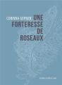 Une Forteresse De Roseaux - Preview