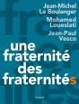 Une Fraternité, Des Fraternités - Preview