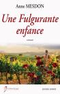 Une Fulgurante Enfance - Preview