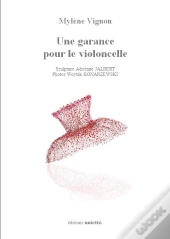 Une Garance Pour Le Violoncelle