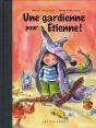 Une Gardienne Pour Etienne ! - Preview