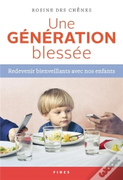 Capa do artigo Une Generation Blessee - Redevenir Bienveillant Avec Nos Enfants