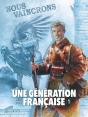Une Génération Française Tome 1 : Nous Vaincrons - Preview