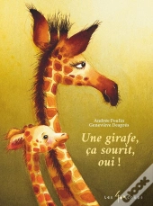 Une Girafe, Ça Sourit, Oui