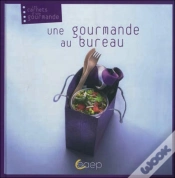 Capa do artigo Une Gourmande Au Bureau
