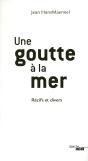 Une Goutte À La Mer - Preview