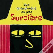 Capa do artigo Une Grand-Mere Un Peu Sorciere