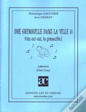 Une Grenouille Dans La Ville T.2