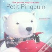 Une Grosse Surprise Pour Petit Pingouin