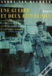 Une Guerre Et Deux Républiques