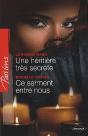 Une Héritière Très Secrète ; Ce Serment Entre Nous - Preview