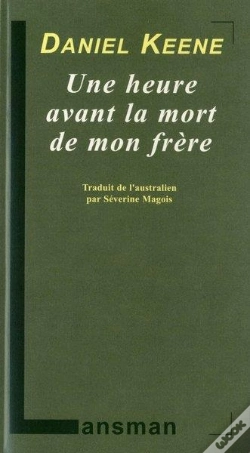 Capa do artigo Une Heure Avant La Mort De Mon Frere