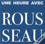 Capa do artigo Une Heure Avec Rousseau