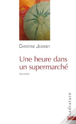 Capa do artigo Une Heure Dans Un Supermarché