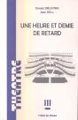 Une Heure Et Demie De Retard - Preview