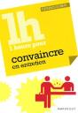 Une Heure Pour Convaincre En Entretien - Preview