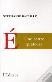 Une Heure Quatorze