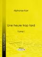 Une Heure Trop Tard - Preview