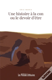 Capa do artigo Une Histoire À La Con Ou Le Devoir D